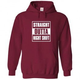 Straight Outta Night Shift Unisex Classic Kids And Adults Pullover Hoodie									 									 									